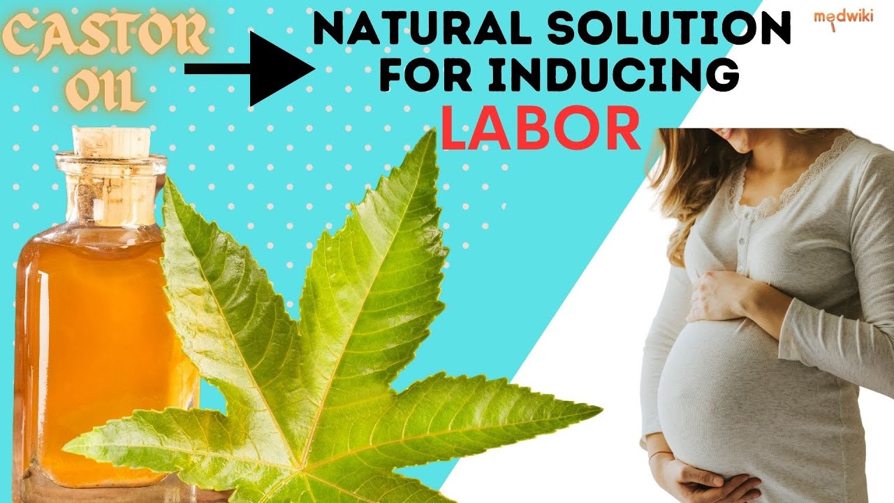 Castor Oil The AllNatural Solution for Inducing Labor! YouTube