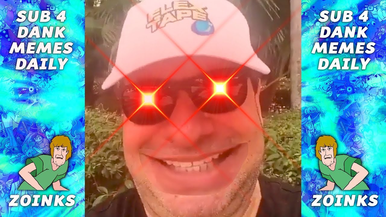 ULTIMATE DANK MEME COMPILATION (VOLUME 12) - YouTube