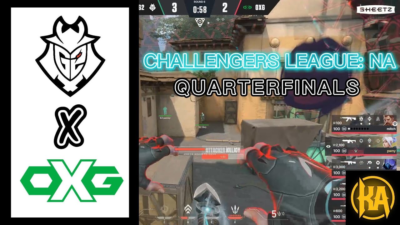 G2 vs OXG | Valorant Challengers League: NA QUARTERFINALS