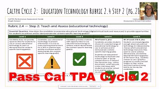 Cal TPA Cycle 2 Designing Instruction with Education Technology Rubric 2 4