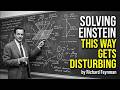 Richard Feynman: Something Disturbing Happens When You Solve Einstein's Equations This Way