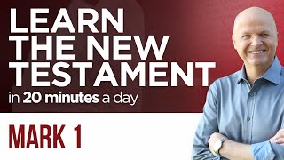 Mark 1 | The New Testament Daily with Jerry Dirmann