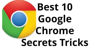 Google Chrome Tips :  Best 10 google chrome secrets Tricks and Tips you Should Try। EraIT