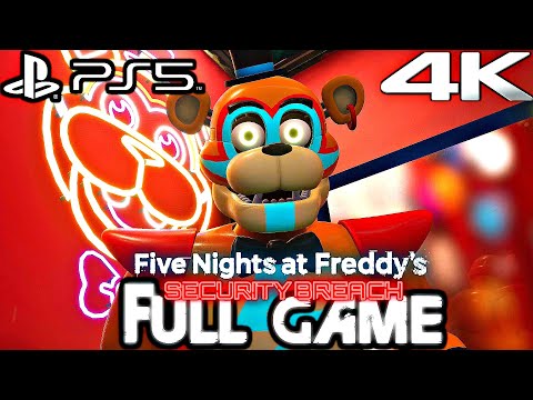 FIVE NIGHTS AT FREDDY\'S SECURITY BREACH Gameplay Walkthrough FULL GAME (4K 60FPS PS5) No Commentary