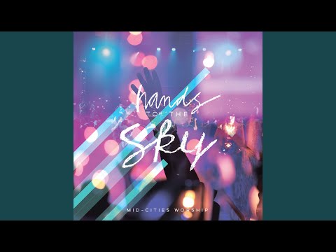 King Forevermore - Mid-Cities Worship