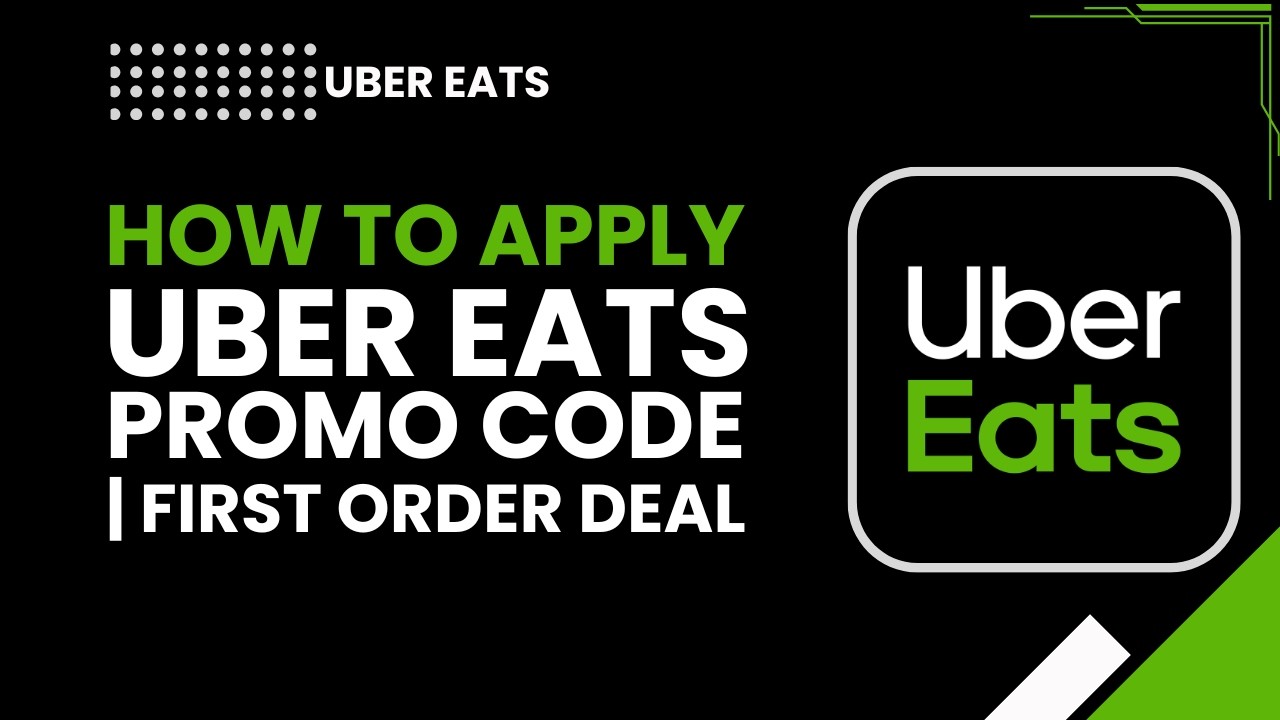 How to Apply Uber Eats Promo Code, First Order Deal - YouTube