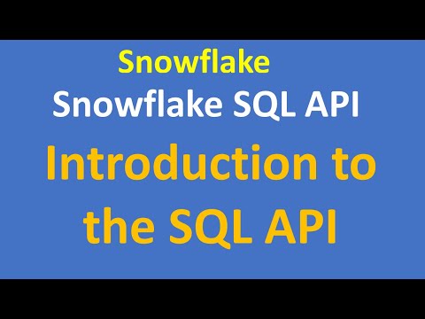Introduction to Snowflake SQL API