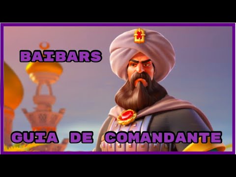 Baibars, Guia de Comandante - Rise of Kingdoms en Español