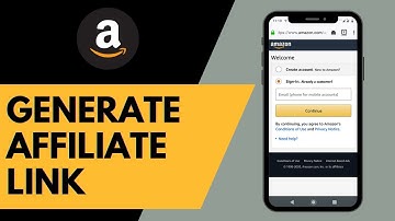 How To Generate Amazon Affiliate Link on Mobile (Quick & Easy)