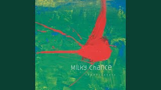 Video thumbnail of "Milky Chance - Fairytale"