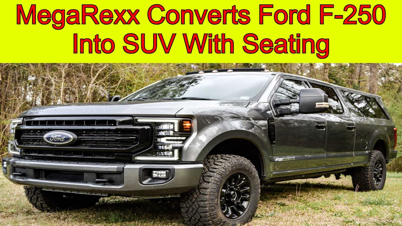 MegaRexx Converts Ford F250 Into SUV With Seating For Nine People