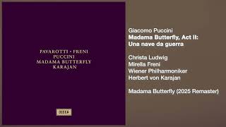 Luciano Pavarotti - Puccini: Una nave da guerra [Madama Butterfly, Act II]
