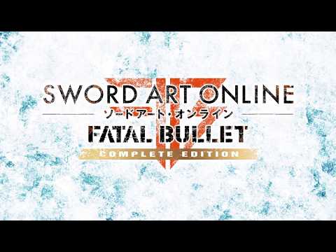 Sword-Art-Online:-Fatal-Bullet-Complete-Edition-Launch-Trail