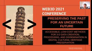 Famous Preserving the Past for an Uncertain Future: Accessible, Low-Cost Methods for 3D Data Creation... Wealth