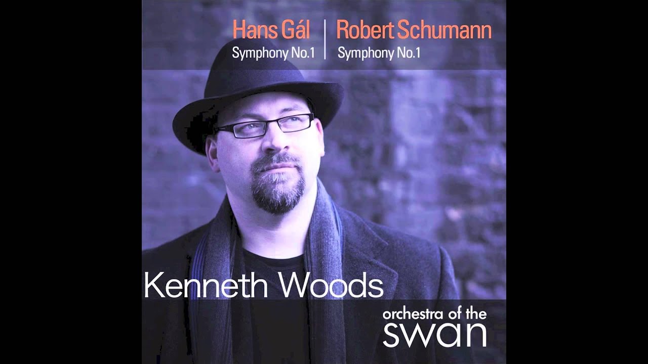 Hans Gál Symphony no. 1, Mvt III Elegie, Kenneth Woods- Orchestra of the Swan