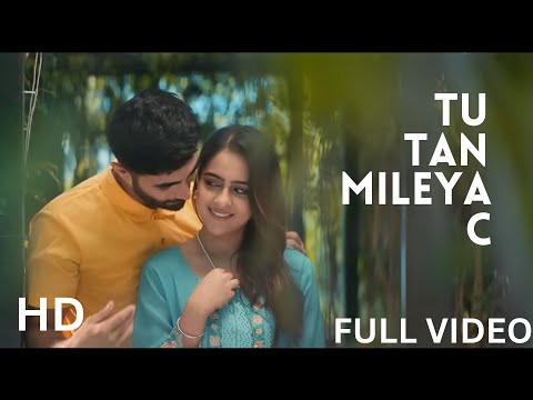 TU TAN MILEYA C - Official Video