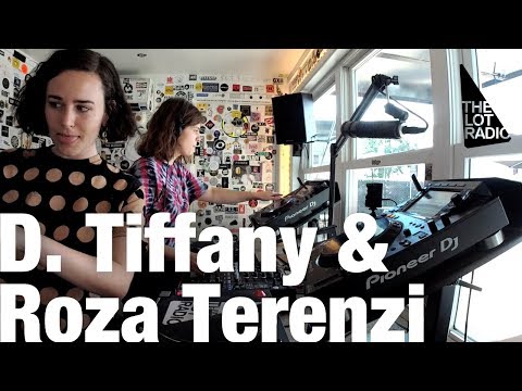 D  Tiffany & Roza Terenzi @ The Lot Radio (August 30, 2018)