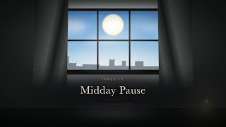 Midday Pause ยท Lofi Chillhop for Study & Relax | Track 13