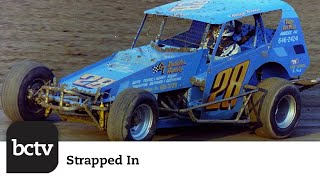 Dirt Track Racing with Harry "Wild Thing" Turner | Strapped In