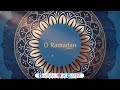  chant religieux spcial ramadan 2022   ramadan mois de la purification de lme 