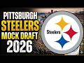 Pittsburgh Steelers Mock Draft 2026 | Will They Draft a QB Early?