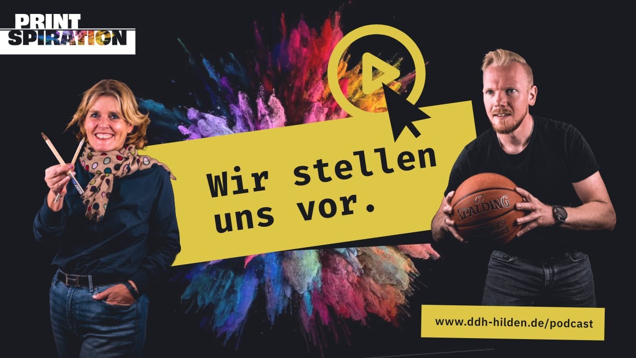 Printspiration - Episode 1 - Wir stellen uns vor