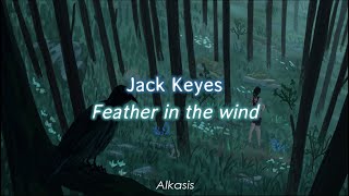 Video thumbnail of "Jack Keyes - Feather in the wind (Sub Eng/Esp)"