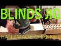 Router Jig for Wooden Blinds and Louvered Doors - Woodworking on Handmade Channel