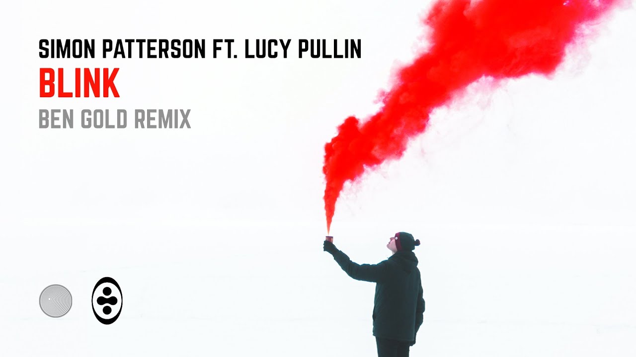 Simon Patterson ft Lucy Pullin - Blink (Ben Gold Remix)