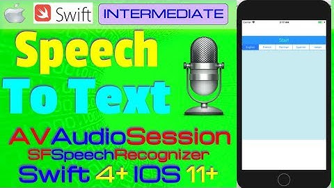 IOS 11, Swift 4, Intermediate, Tutorial: Multi Language Speech to Text (SFSpeechRecognizer)