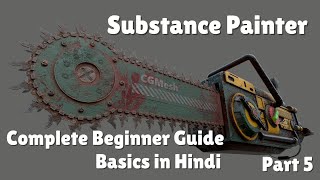Substance Painter Complete Beginner Guide Basics In Hindi 05 | #substancepainter #tutorial #3dgames