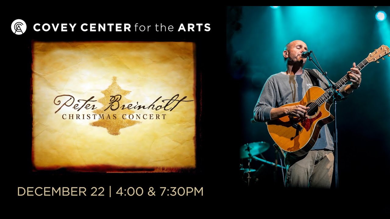 Peter Breinholt Christmas Concert Covey Center Dec. 22 4pm & 7