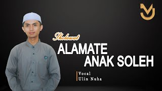 ALAMATE ANAK SOLEH - Ulin Nuha ( Hadroh Modern ) | NJ MEDIA