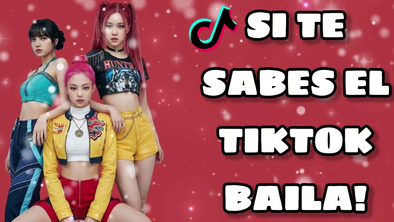 Si Te Sabes El TikTok Baila! - 2026