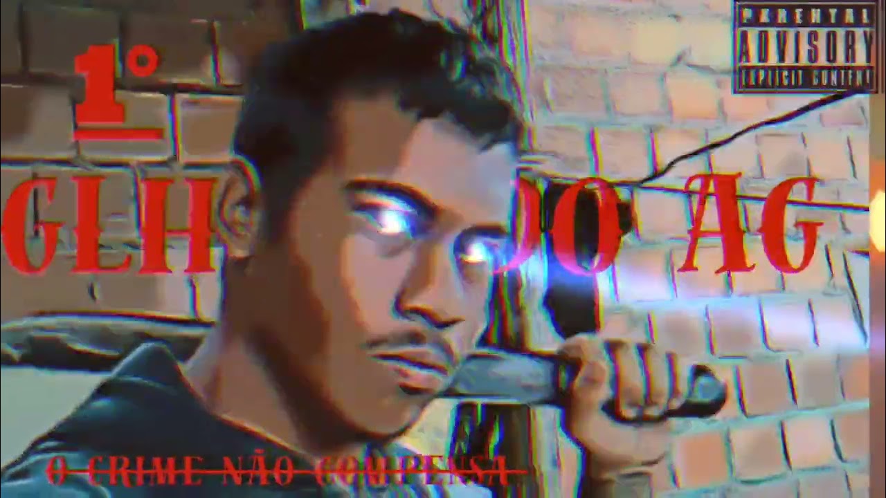 GLHD DO AG - O CRIME NÃO COMPENSA( prod.7scallybeats) lyric oficial video