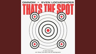 That's the Spot (Extended Mix)