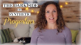 The Dark Side of Synthetic Progestins (Found in Birth Control Pills, Depo-Provera, HRT)