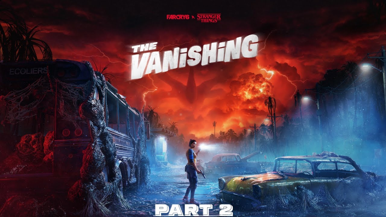 Far Cry 6 THE VANISHING - Chapter 2: The Search | Full Gameplay Walkthrough