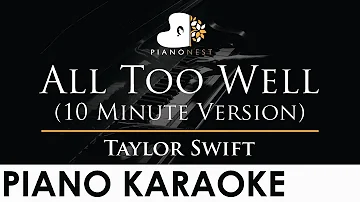 Taylor Swift - All Too Well (10 Minute Version) - Piano Karaoke Instrumental Cover with Lyrics