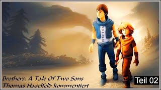 BROTHER - A Tale of two Sons -Thomas Haselfeld kommentiert 02