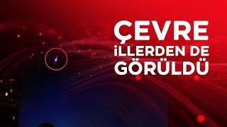 Ankarada Meteor Heyecanı