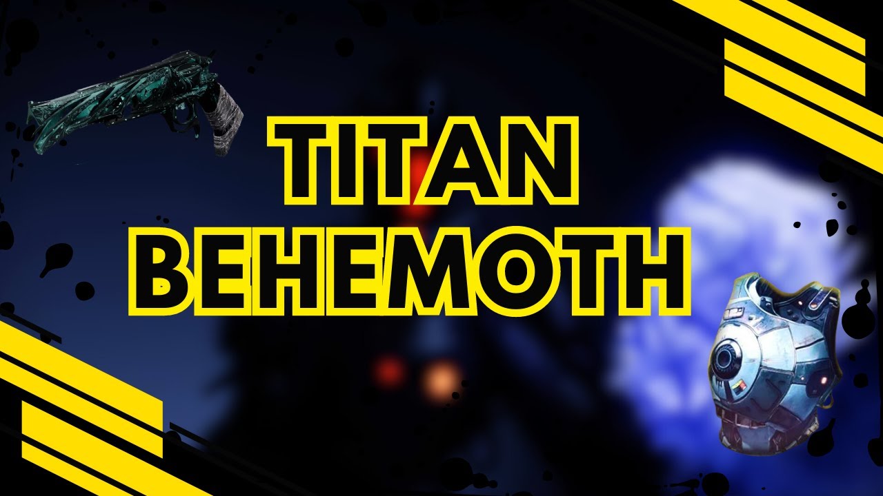 Destiny 2  Titan Behemoth Pvp Build