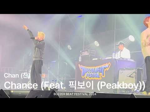 240414 Chan (찬) - Chance (Feat. Peakboy (픽보이)) | BUZZER BEAT FESTIVAL 2024