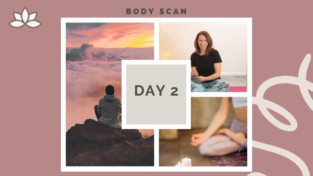 Day 2 Body Scan 7 Minute Meditation - YouTube