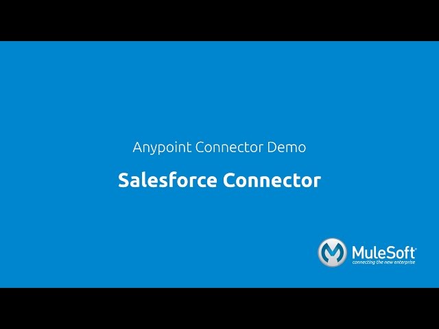 Salesforce Connector Demo: Integration with Mule