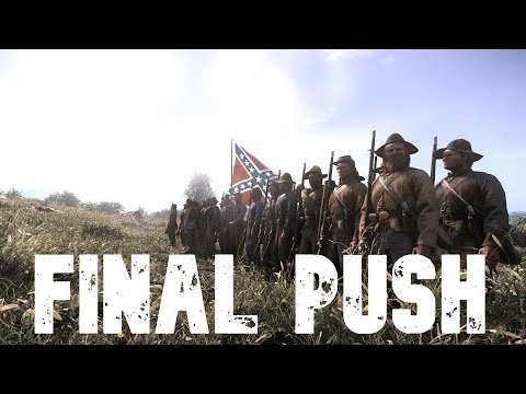 Final Push | War of Rights
