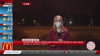Live at 5: Caldor Fire about 2 miles from south shore of Lake Tahoe
