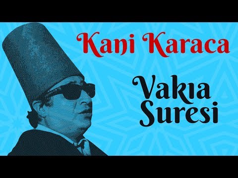 Vakıa Suresi - Kani Karaca / 114 Sure Ok Takipli Mealli #vakiasuresi #kanikaraca