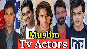 Top 30 Handsome Muslim Indian Tv Actors _You Don't Know