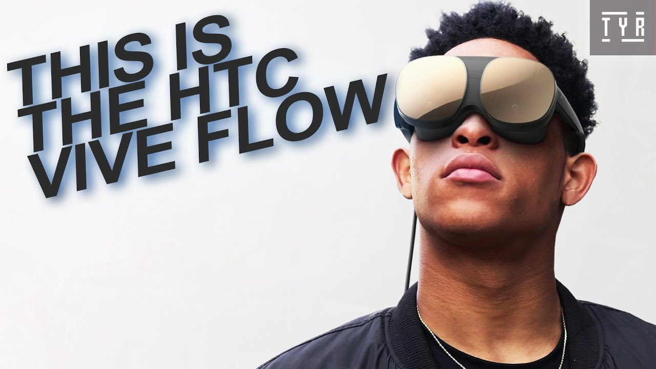 This is the New HTC Vive FLOW! - YouTube